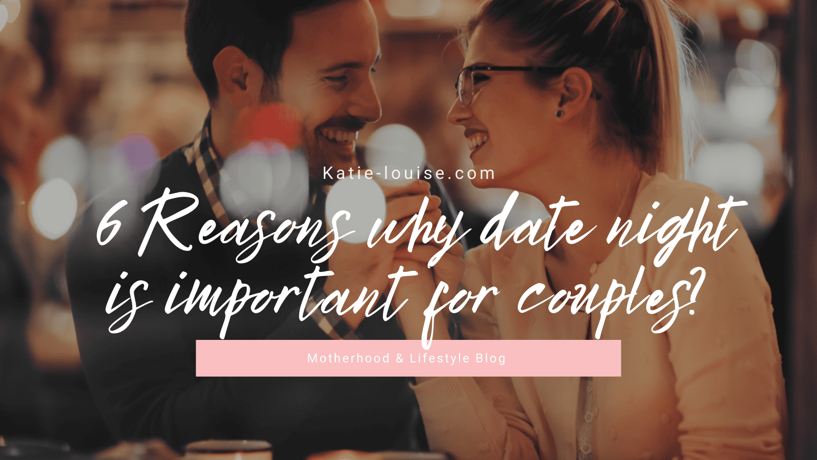 Reasons why date night is important for couples